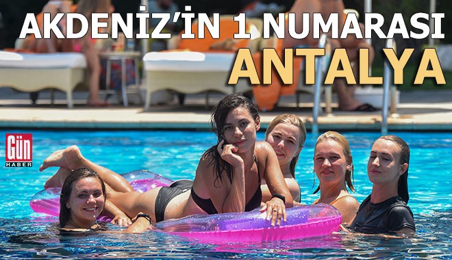 Turizmde Akdeniz'in 1 numarası Antalya