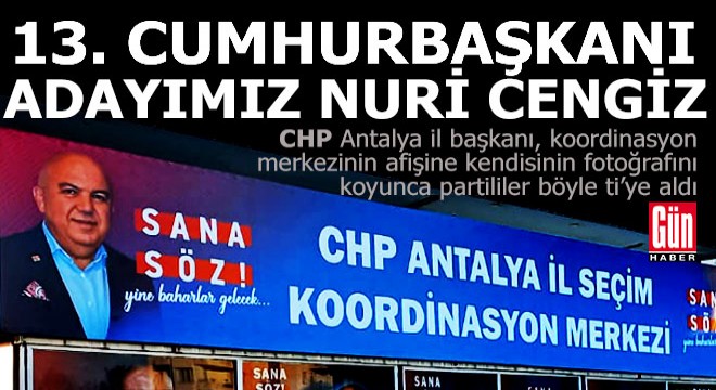 ''13. cumhurbaşkanı adayımız Nuri Cengiz''