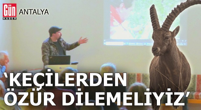 'Keçilerden özür dilemeliyiz'