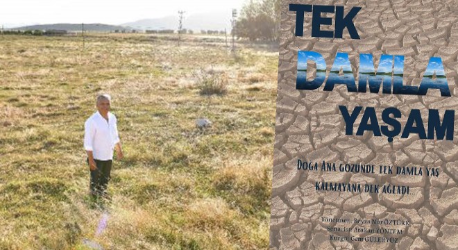 'Tek Damla Yaşam' yayınlandı