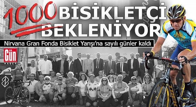 1000 bisiklet yarışçısı bekleniyor