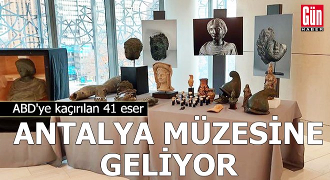 ABD'ye kaçırılan 41 eser, Antalya Müzesi'ne geliyor