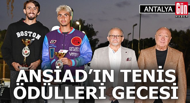 ANSİAD'ın tenis ödülleri sahiplerini buldu