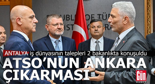 ATSO'nun Ankara çıkarması