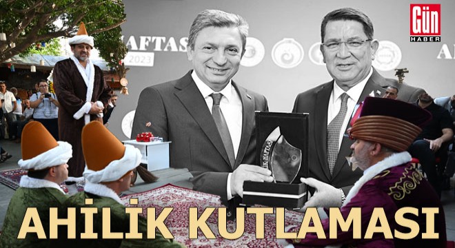 Ahilik Haftası kutlandı