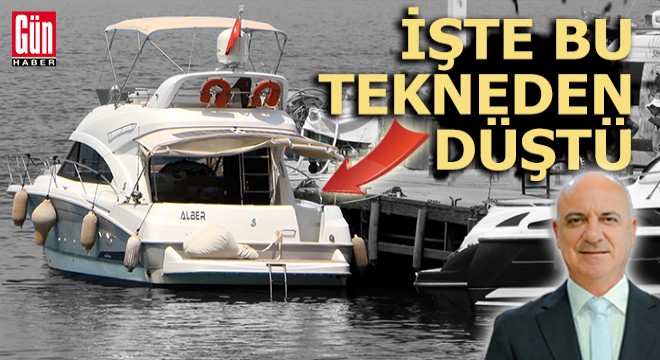 Ali Bahar işte bu tekneden düştü