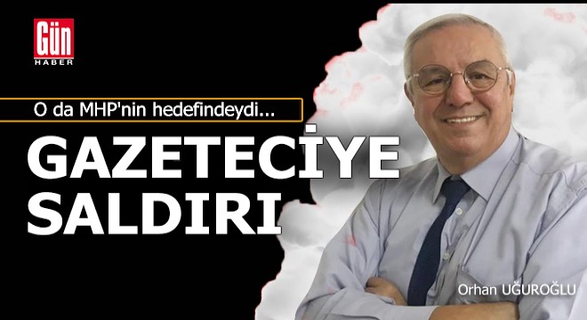 Ankara'nın konuştuğu ikinci saldırı bu kez gazeteciye...