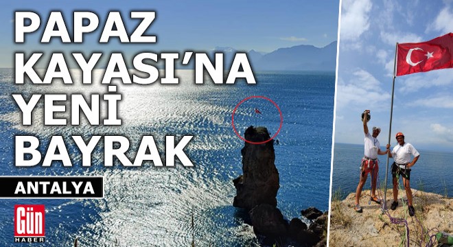 Antalya Papaz Kayası'na yeni bayrak