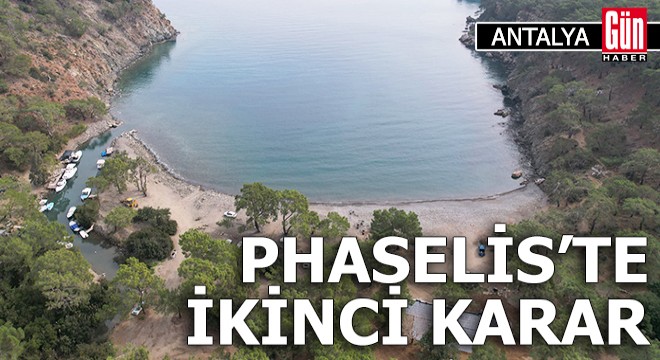 Antalya Phaselis'te ikinci karar