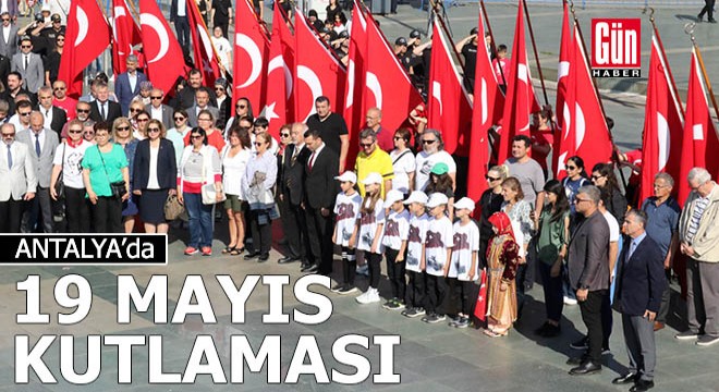 Antalya'da 19 Mayıs kutlaması