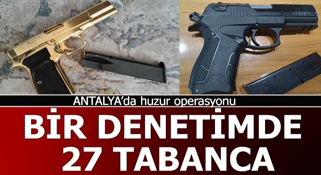 Antalya'da 196 aranan kişi yakalandı