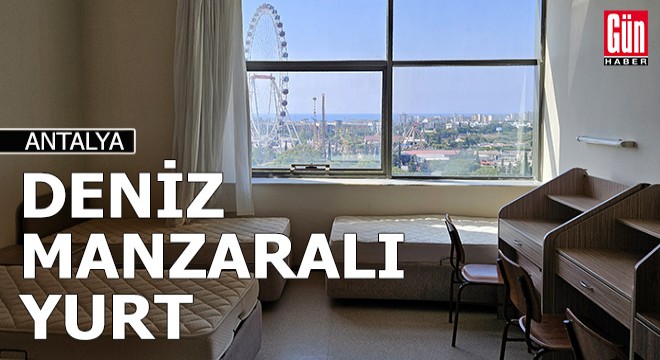 Antalya'da deniz ve orman manzaralı öğrenci yurtları