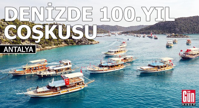 Antalya'da denizde 100. yıl coşkusu