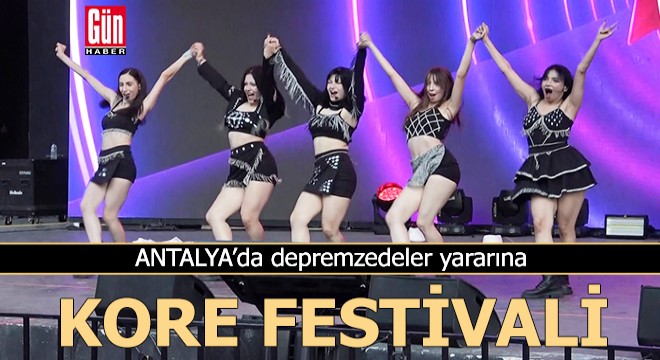 Antalya'da depremzedeler yararına Kore festivali