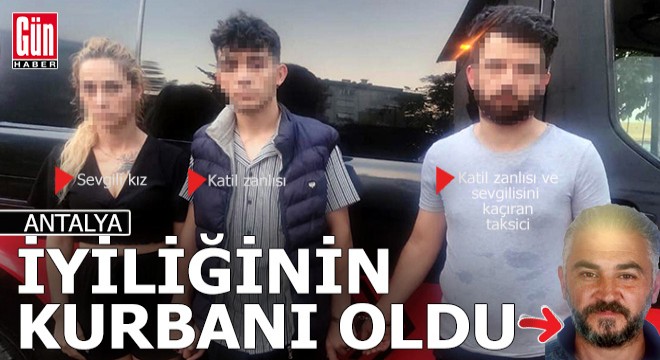 Antalya'da evinde ağırlayıp borç verdiği arkadaşı tarafından öldürüldü