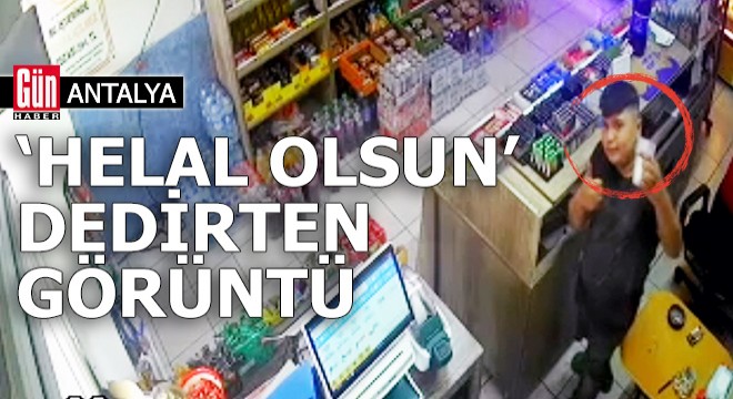 Antalya'da 'helal olsun' dedirten görüntü