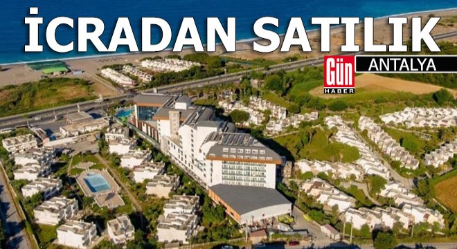 Antalya'da icradan satılık otel