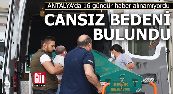 Antalya'da ırmak kenarında cansız bedeni bulundu