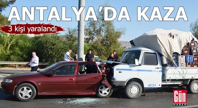 Antalya'da kaza: 3 yaralı