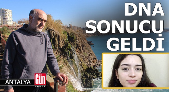 Antalya'da sahile vuran cesedin DNA örneğinin sonucu geldi