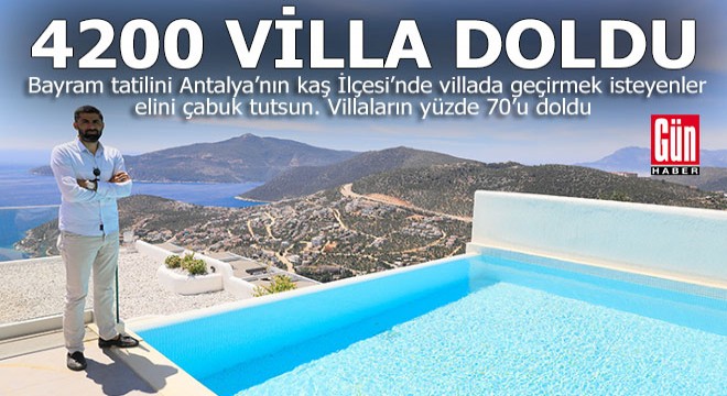 Antalya'da tatilciler lüks villaları tercih ediyor