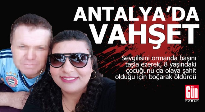 Antalya'da vahşet