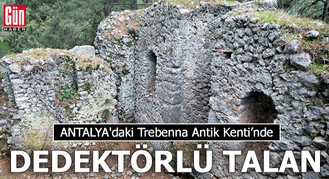 Antalya'daki antik kentte 'dedektörlü' talan