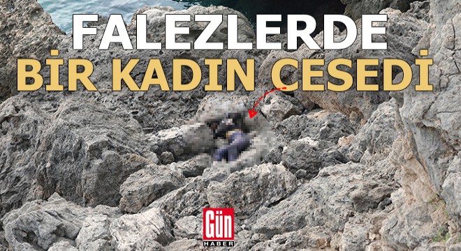 Antalya falezlerde bir kadın cesedi bulundu