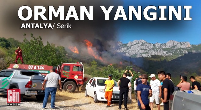 Antalya'nın Serik İlçesi'ndeki orman yangını büyüyor