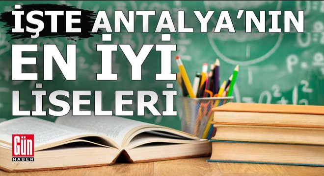 Antalya'nın en iyi 15 lisesi