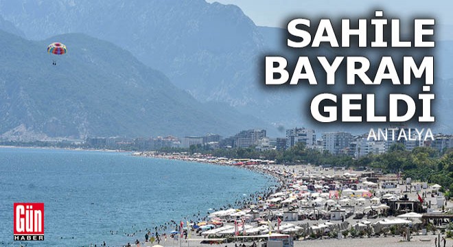 Antalya'nın sahillerinde yoğunluk yaşanıyor