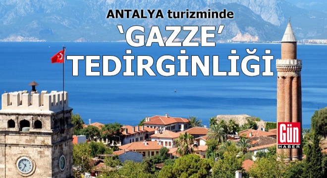 Antalya turizminde 'Gazze' tedirginliği