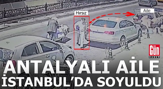 Antalyalı aile İstanbul'da soyuldu