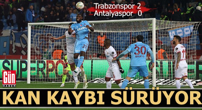 Antalyaspor'un puan kaybı sürüyor; Trabzonspor - Antalyaspor: 2-0