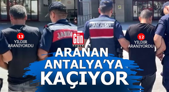 Aranan Antalya'ya kaçıyor