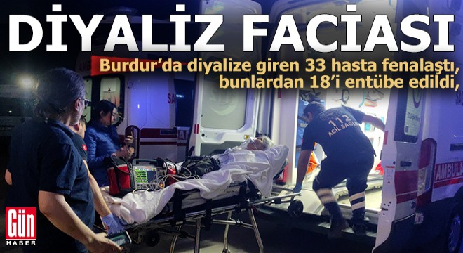 Burdur'da diyaliz faciası... Şifa için gittiler, entübe edildiler