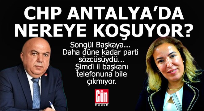 CHP Antalya'da nereye koşuyor?..