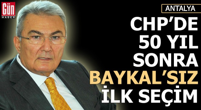 CHP'de 50 yıl sonra Baykal'sız ilk seçim