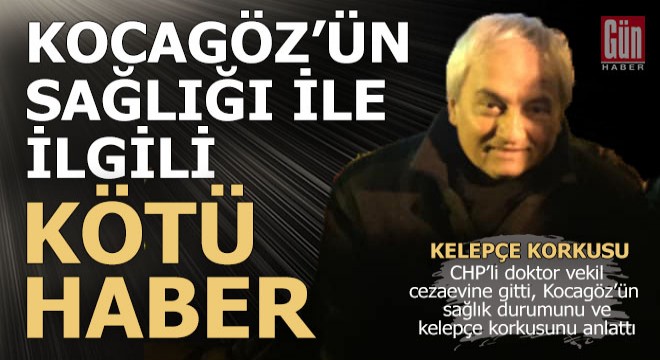 CHP'li başkan Mesut Kocagöz'ün sağlığı ile ilgili kötü haber