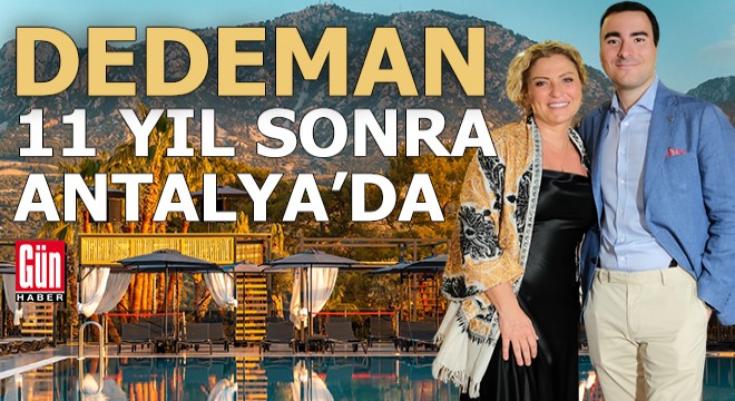 Dedeman 11 yıl sonra yeniden Antalya’da…