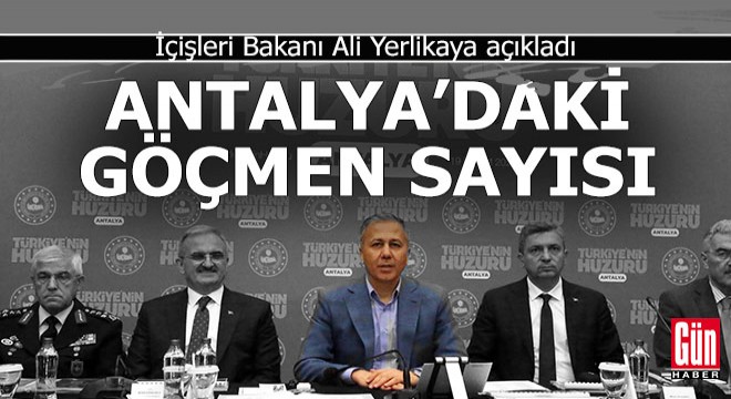 En resmi ağızdan Antalya'daki göçmen sayısı