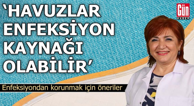 Hijyenik olmayan havuzlar göz enfeksiyonlarına neden olabilir