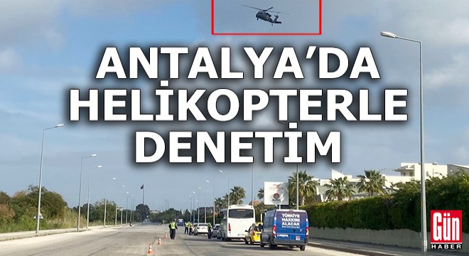 Jandarmadan helikopterle trafik denetimi