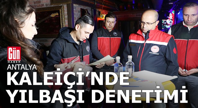 Kaleiçi'ndeki işletmelere denetleme