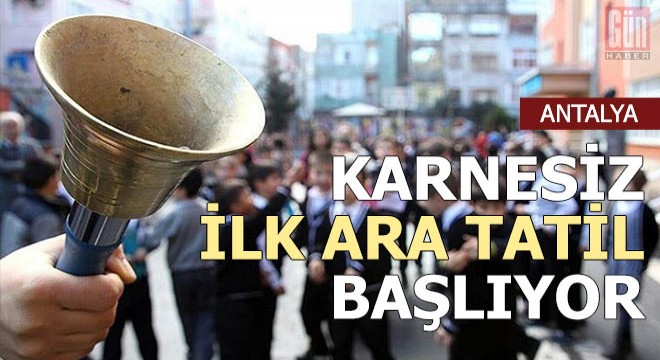 Karnesiz ilk ara tatil başlıyor