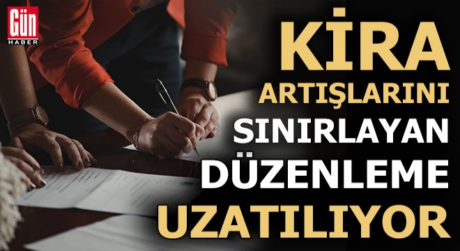 Kira artışlarını sınırlayan düzenleme uzatılıyor