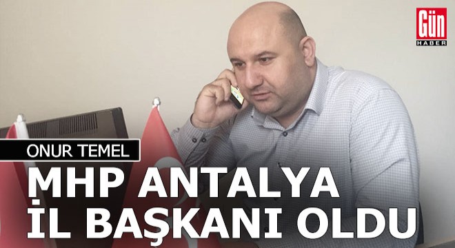 MHP Antalya'da görev değişikliği