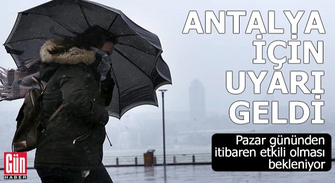 Meteoroloji’den Antalya'ya soğuk, fırtına ve yağmur uyarısı