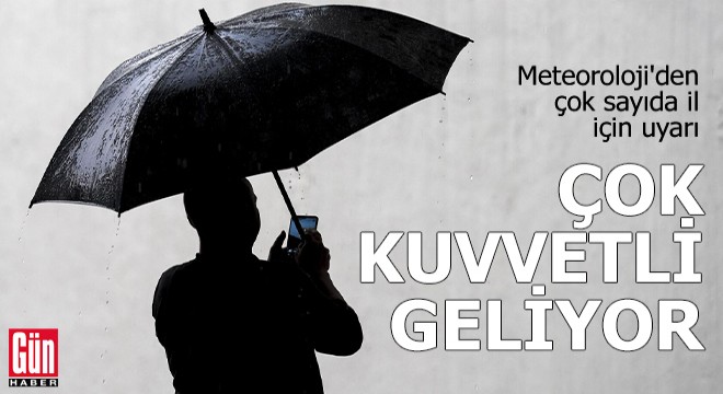 Meteoroloji'den çok sayıda il için uyarı!