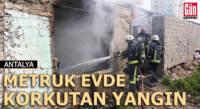 Metruk evde çıkan yangın korkuttu